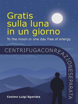 cover image of Gratis sulla luna in un giorno